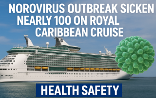 Norovirus Outbreak Sickens Nearly 100 on Royal Caribbean Cruise