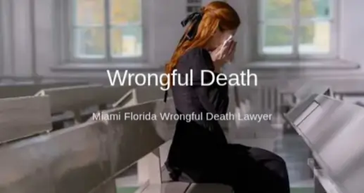 Miami Wrongfull Death Lawyer